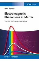 Electromagnetic Phenomena in Matter