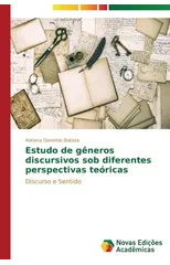 Estudo de generos discursivos sob diferentes perspectivas teoricas
