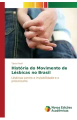 Historia do Movimento de Lesbicas no Brasil