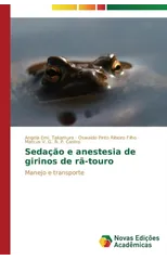 Sedacao e anestesia de girinos de ra-touro