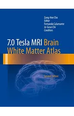 7.0 Tesla MRI Brain White Matter Atlas