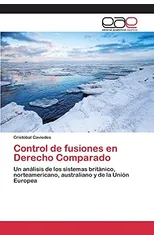 Control de fusiones en Derecho Comparado