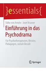 Einfuhrung in das Psychodrama