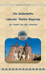 Die heldenhafte Lubecker Sheltie-Boygroup