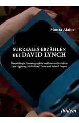 Surreales Erzahlen bei David Lynch