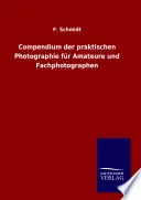 Compendium der praktischen Photographie fur Amateure und Fachphotographen