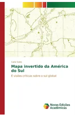 Mapa invertido da America do Sul