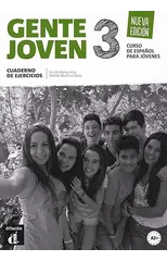 Gente joven 3 Nueva edicion - Cuaderno de ejercicios. A2+