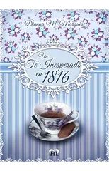 Un te inesperado en 1816