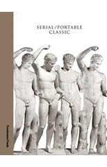 Serial / Portable Classic - The Greek Canon and its Mutations