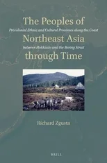 The Peoples of Northeast Asia through Time