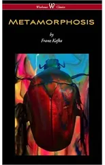 METAMORPHOSIS (Wisehouse Classics Edition)