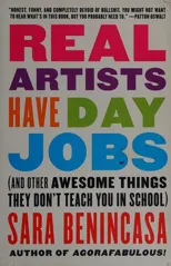 Real Artists Have Day Jobs