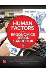 Human Factors and Ergonomics Design Handbook, Third Edition