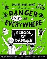 Danger Really is Everywhere
