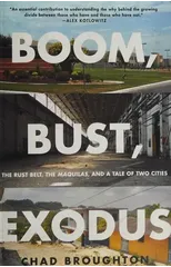 Boom, Bust, Exodus