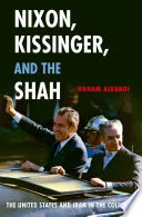 Nixon, Kissinger, and the Shah