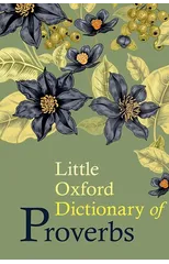 Little Oxford Dictionary of Proverbs