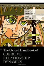 The Oxford Handbook of Coercive Relationship Dynamics