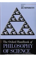 The Oxford Handbook of Philosophy of Science
