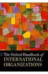 The Oxford Handbook of International Organizations