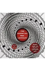 The Essential Paul Laffoley