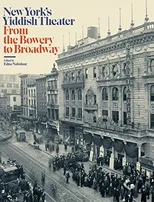 New York’s Yiddish Theater