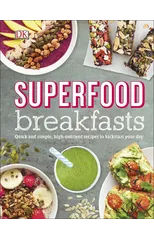 Superfood Breakfasts