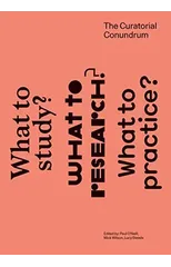 The Curatorial Conundrum
