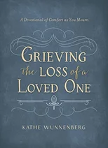 Grieving the Loss of a Loved One
