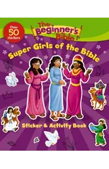 The Beginner's Bible Super Girls of the Bible Sticker and Activity Book