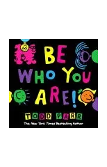 Be Who You Are