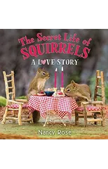 The Secret Life of Squirrels
