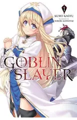 Goblin Slayer, Vol. 1 (Novel)