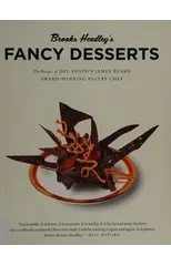 Brooks Headley's Fancy Desserts