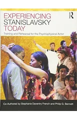 Experiencing Stanislavsky Today