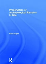Preservation of Archaeological Remains In Situ
