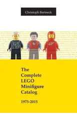 Complete Lego Minifigure Catalog 1975-2015