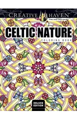 Creative Haven Deluxe Edition Celtic Nature Designs Coloring Book
