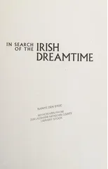 In Search of the Irish Dreamtime