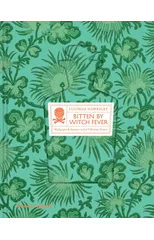 Bitten By Witch Fever