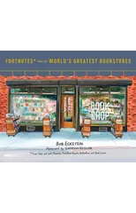 Footnotes from the World's Greatest Bookstores