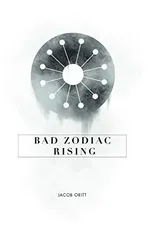Bad Zodiac Rising