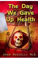 The Day We Gave Up Health