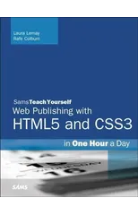 HTML, CSS & JavaScript Web Publishing in One Hour a Day, Sams Teach Yourself