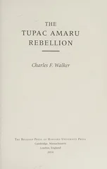 The Tupac Amaru Rebellion