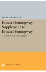 Ernest Hemingway. Supplement to Ernest Hemingway