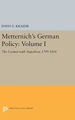 Metternich's German Policy, Volume I