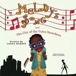 Melody's Song and the City of the Voice Snatchers