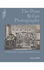 The Print Before Photography